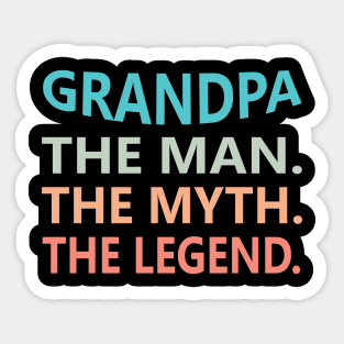 Grandpa The Man The Myth The Legend Sticker